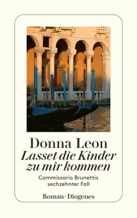Lasset die Kinder zu mir kommen - Donna Leon - E-Book + Hörbuch