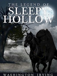 The Legend of Sleepy Hollow - Washington Irving - E-Book