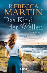 Das Kind der Wellen - Rebecca Martin - E-Book