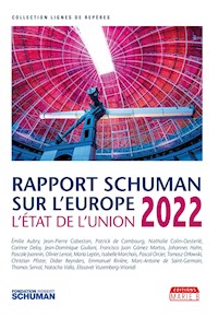 Rapport Schuman sur l’Europe, l’état de l’Union 2022 - Pascale Joannin - E-Book