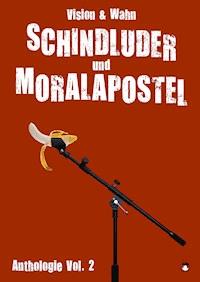 Schindluder und Moralapostel - Robert Rescue - E-Book