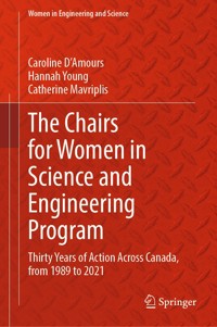The Chairs for Women in Science and Engineering Program - Caroline D'Amours - E-Book