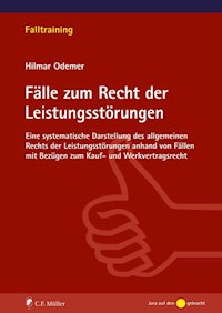 Fälle zum Recht der Leistungsstörungen - Hilmar Dr. Odemer - E-Book