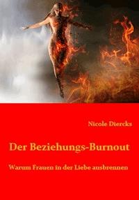 Der Beziehungs-Burnout - Nicole Diercks - E-Book