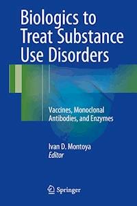 Biologics to Treat Substance Use Disorders - - E-Book
