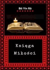 Księga miłości - Bô Yin Râ - E-Book
