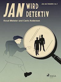 Jan wird Detektiv - Carlo Andersen - E-Book