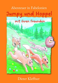 Abenteuer in Fabelonien, eine fantastische Reise in ein unbekanntes Land - Dieter Kleffner - E-Book