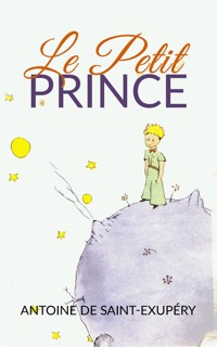 Le Petit Prince - Exupéry - E-Book