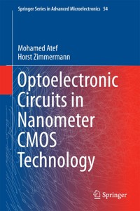 Optoelectronic Circuits in Nanometer CMOS Technology - Mohamed Atef - E-Book