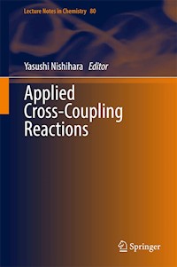 Applied Cross-Coupling Reactions -  - E-Book