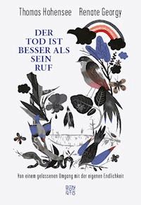 Der Tod ist besser als sein Ruf - Thomas Hohensee - E-Book