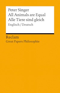All Animals are Equal / Alle Tiere sind gleich (Englisch/Deutsch) - Peter Albert David Singer - E-Book