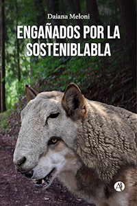 Engañados por la sosteniblabla - Daiana Meloni - E-Book