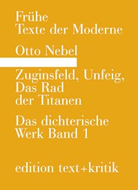 Zuginsfeld, Unfeig, Das Rad der Titanen - Otto Nebel - E-Book