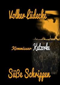 Kommissar Katzorke - Volker Lüdecke - E-Book
