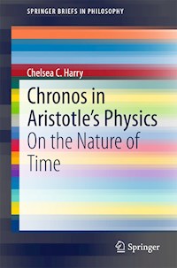 Chronos in Aristotle’s Physics - Chelsea C. Harry - E-Book