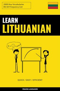 Learn Lithuanian - Quick / Easy / Efficient - Pinhok Languages - E-Book