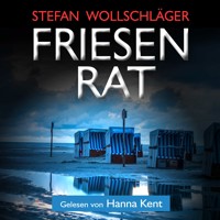 Friesenrat: Ostfriesen-Krimi - Stefan Wollschläger - Hörbuch