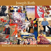 Reisen nach Galizien und in die Sowjetunion - Joseph Roth - Hörbuch
