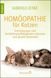 Homöopathie für Katzen - Gabriele Zuske - E-Book