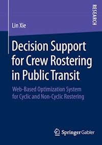 Decision Support for Crew Rostering in Public Transit - Lin Xie - E-Book