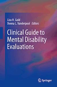 Clinical Guide to Mental Disability Evaluations -  - E-Book