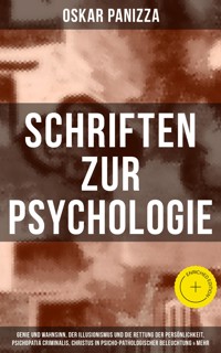 Schriften zur Psychologie - Oskar Panizza - E-Book