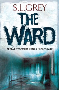 The Ward - S.L.  Grey - E-Book
