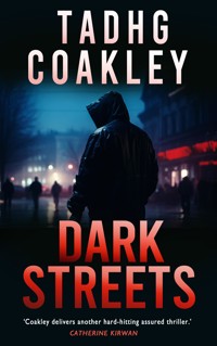 Dark Streets - Tadhg Coakley - E-Book