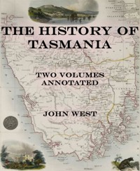 The History of Tasmania - John West - E-Book