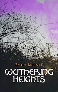 Wuthering Heights - Emily Bronte - E-Book