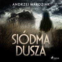 Siódma dusza - Andrzej Wardziak - Hörbuch