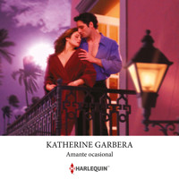 Amante ocasional - Katherine Garbera - Hörbuch