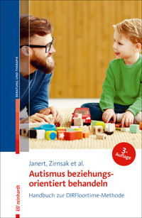 Autismus beziehungsorientiert behandeln - Sibylle Janert - E-Book