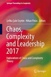 Chaos, Complexity and Leadership 2017 -  - E-Book