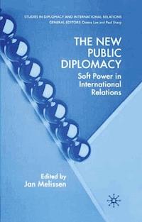 The New Public Diplomacy -  - E-Book