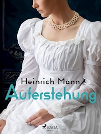 Auferstehung - Heinrich Mann - E-Book