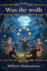 Was ihr wollt - William Shakespeare - E-Book