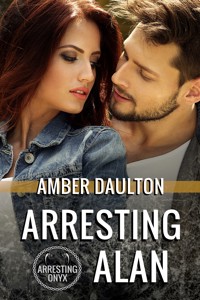 Arresting Alan - Amber Daulton - E-Book