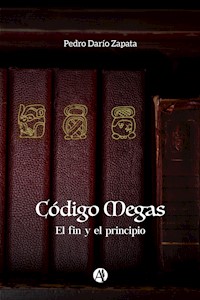 Código Megas - Pedro Darío Zapata - E-Book