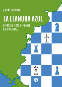 La llanura azul - Adrián Racciatti - E-Book