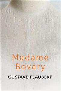 Madame Bovary - Gustave Flaubert - E-Book