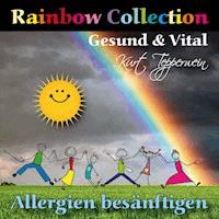 Rainbow Collection: Gesund und vital (Allergien besänftigen) - - Hörbuch