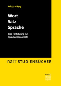 Wort – Satz – Sprache - Kristian Berg - E-Book
