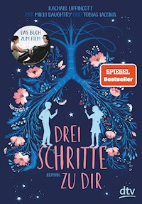 Drei Schritte zu dir - Rachael Lippincott - E-Book