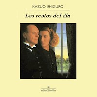Los restos del día - Kazuo Ishiguro - Hörbuch