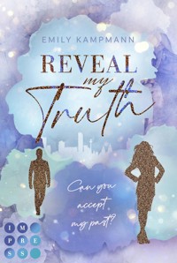 Reveal my Truth (Queens of Success 2) - Emily Kampmann - E-Book