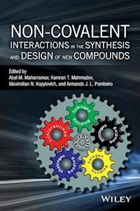 Non-covalent Interactions in the Synthesis and Design of New Compounds - - E-Book