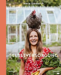 Selbstversorgung - Marie Diederich - E-Book